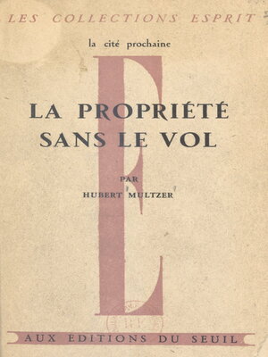 cover image of La propriété sans le vol